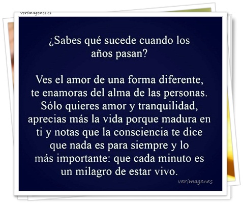 Imagen de ¿Sabes Qué Sucede Cuando Los Años Pasan?