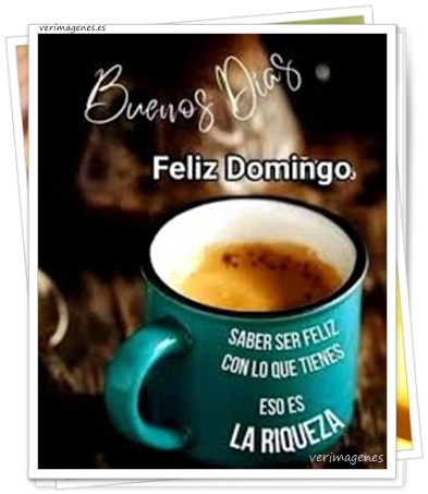 Imagen de Feliz Domingo. Día De Paz, Amor Y Buen Café