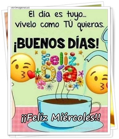Imagen de Feliz Miércoles. Día De Nuevas Oportunidades Y Buenas Vibras