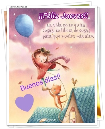 Imagen de Feliz Jueves. Día De Alegría: ¡Casi Llegamos Al Fin De Semana!