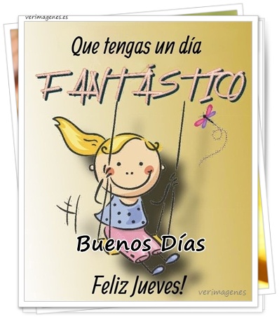 Imagen de Feliz Jueves. Aprovecha ¡Hoy es un Gran Día!