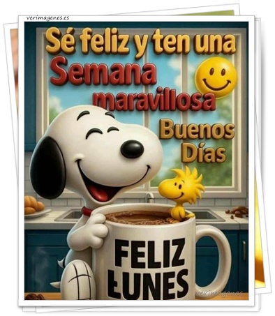 Imagen de Feliz Lunes. Haz que este día valga la pena