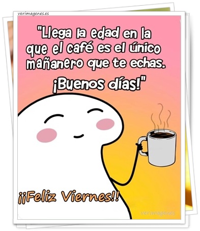Imagen de ¡Feliz Viernes! Que Comience La Mejor Parte De La Semana