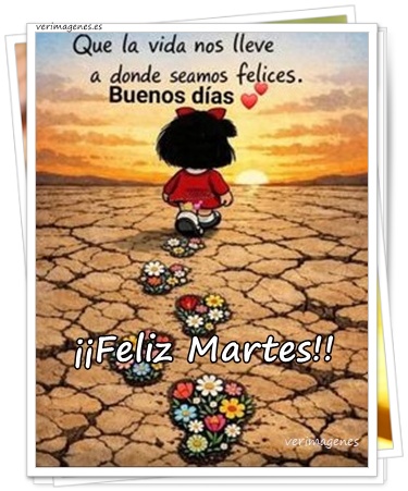 Imagen de Feliz Martes Para Ti, Que Haces Bonito Cualquier Día