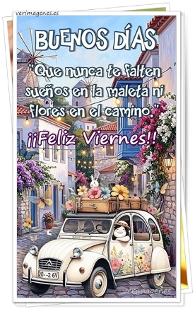 Imagen de Feliz Viernes. Hoy Es Un Día Perfecto Para Un Fin De Semana Lleno De Nuevas Oportunidades