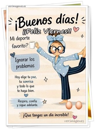 Imagen de Feliz Viernes. Que No Te Falten Motivos Para Sonreír Y Personas Que Te Hagan Feliz